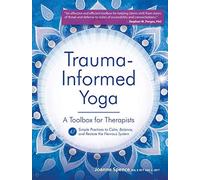 Trauma-Informed Yoga