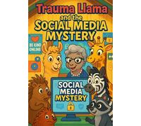 Trauma Llama and the Social Media Mystery: Coloring Book