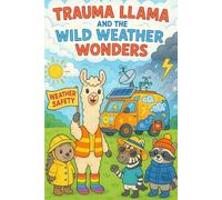 Trauma Llama and the Wild Weather Wonders: Coloring Book