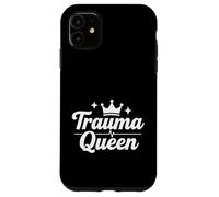 Trauma Queen Nurse Life Drôle Script médical Coque pour iPhone 11