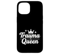 Trauma Queen Nurse Life Drôle Script médical Coque pour iPhone 15