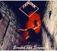 Trauma - Scratch And Scream