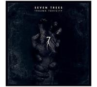 Seven Trees – Trauma Toxicity – Import
