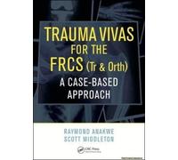 Trauma Vivas For The Frcs