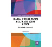 Trauma, Women's Mental Health, And Social Justice