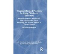 TraumaInformed Practices for Early Childhood Educators by ew Giles ew Giles (Auteur)