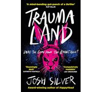 Traumaland: An Observer children's book of the year