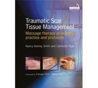 Traumatic Scar Tissue Management by Catherine Ryan Nancy Keeney Smith, Catherine Ryan (Auteur)