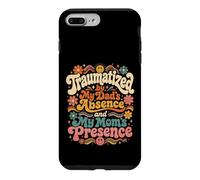 Traumatisé par l'absence de Mon père et la présence de ma Maman Groovy Coque pour iPhone 7 Plus/8 Plus
