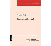 Traumatisme$ - Colette Soler - Champ Lacanien Eds Du - broché - Etude