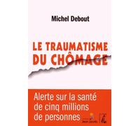 TRAUMATISME DU CHOMAGE