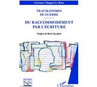 Corinne Chaput-Le Bars – Traumatismes de guerre – Du raccommodement par l'écriture – Broché