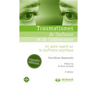 Traumatismes de l'enfance et de l'adolescence 2016 - Yves-Hiram Haesevoets - De Boeck Supérieur - broché - Etude