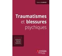 Traumatismes et blessures psychiques