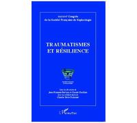 Claudie Terk-Chalanset – Traumatismes et résilience – Essai – Broché