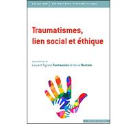Traumatismes, lien social et ethique