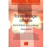 Traumatologie Clinique - De La Théorie À La Pratique