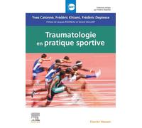 Traumatologie en pratique sportive - Yves Catonne - Elsevier Masson - broché - Scolaire / Universitaire