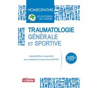 Traumatologie generale et sportive - Michèle Boiron - Moniteur Des Pharmacies Et Des Laboratoires - broché - Scolaire / Universitaire