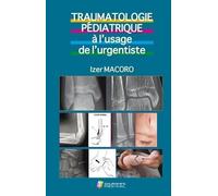 TRAUMATOLOGIE PEDIATRIQUE A L USAGE DE L URGENTISTE
