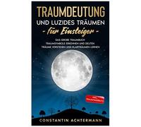 Traumdeutung Und Luzides Träumen Für Einsteiger