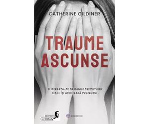 Traume ascunse - Catherine Gildiner, Biblioteca lui Morar, Editie in limba romana