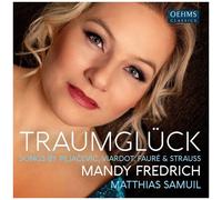 Traumglück - Songs By Pejacevic, Viardot, Faure & Strauss