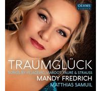 Traumglück - Songs By Pejacevic, Viardot, Faure & Strauss