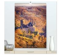 Traumhafte Burgen Deutschlands (hochwertiger Premium Wandkalender 2027 DIN A2 hoch), Kunstdruck in Hochglanz: Mächtige Festungen und wehrhafte Mauern