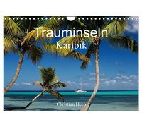 Trauminseln Karibik Christian Heeb (Wandkalender 2026 DIN A4 quer), CALVENDO Monatskalender: Die besten Inseln und Strände der Karibik in einem fantastischen Foto-Kalender von Christian Heeb