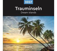 Trauminseln - KUNTH Broschurkalender 2027: Farbenprächtiger Wandkalender mit Monatskalendarium für Notizen