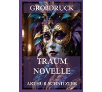 Traumnovelle (Großdruck): Großdruck-Ausgabe