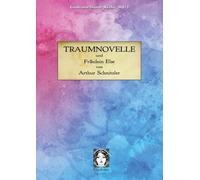 Traumnovelle: und Fräulein Else