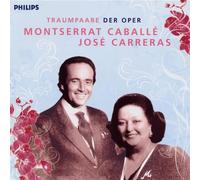 Traumpaare der Oper: Montserrat Caballé & José Carreras [Import]