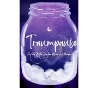 Traumpause: Für die Stunden zwischen Müde und Morgen