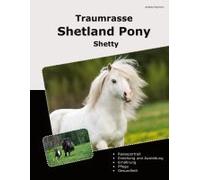 Traumrasse Shetland Pony