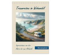 Traumreisen im Wohnmobil (Tischkalender 2026 DIN A5 hoch), CALVENDO Monatskalender: Mit dem Wohnmobil durch traumhafte Landschaften von Italien über ... Portugal. Die Bilder wurde mit KI erstellt.