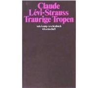 Traurige Tropen Levi-Strauss, Claude (Auteur)