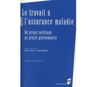 Travail a l assurance maladie - Pur - Presses Universitaires Rennes - broché - Etude