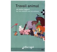 Travail Animal : Un Autre Regard Sur Nos Relations Avec Les Animaux - (1 Dvd)