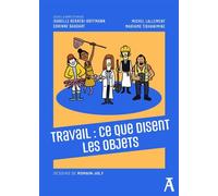 Travail : ce que disent le sobjets - Isabelle Berrebi-Hoffmann - Éditions de l'Atelier - ebook (ePub) - Essai