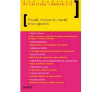 Travail, Critique Du Travail, Émancipation