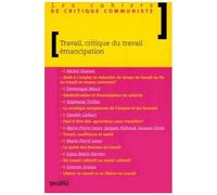Travail, Critique Du Travail, Émancipation