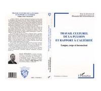 Travail Culturel De La Pulsion Et Rapport A L'alterite