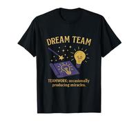 Travail d'équipe produisant occasionnellement des Miracles Dream Team Design T-Shirt