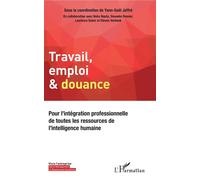 Travail, emploi & douance – Pour l'intégration professionnelle – L'Harmattan