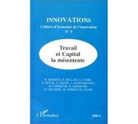 Travail et Capital, la mésentente Inconnus (Auteur)