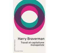 Travail et capitalisme monopoliste