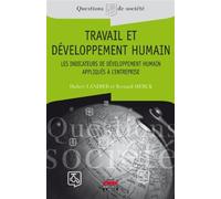 Travail et développement humain Les indicateurs de développement humain appliqués à l'entreprise. - Hubert Landier - Ems Management Et Societes - broché - Etude