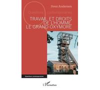 Travail Et Droits De L'homme, Le Grand Oxymore